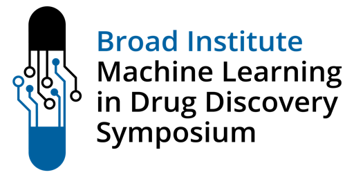 Broad Institute Machine Learning in Drug Discovery Symposium