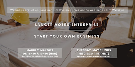 Webinaire : Lancer votre entreprise | Webinar: Start your own business