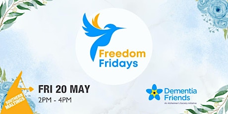 Dementia Action Week - Freedom Fridays at the Southern Maltings tickets