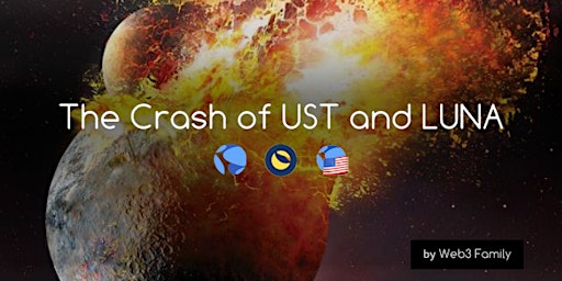 The Crash of LUNA and UST on Terra Blockchain