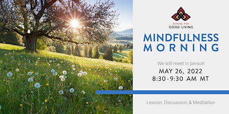 May Mindfulness Morning - IN PERSON