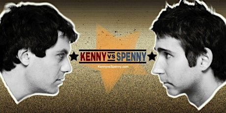 Kenny Vs Spenny Live In Saskatoon