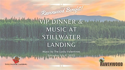 VIP Dinner and Music Benefit for Ravenwood at Stillwater Landing tickets