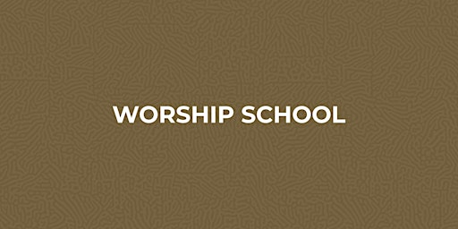 Worship School Season Two