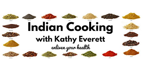 Indian Cooking with Kathy Everett primary image