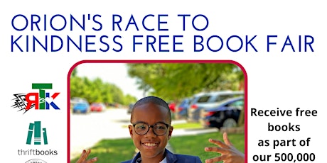 Orion's Race to Kindness Free Book Fair tickets