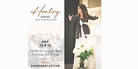 Healing Service with Evangelist Sharon Bolan tickets