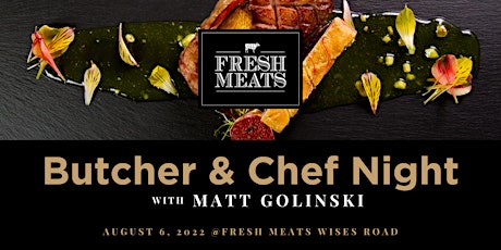Butcher & Chef Night with Matt Golinski tickets