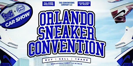 Orlando Sneaker Convention tickets