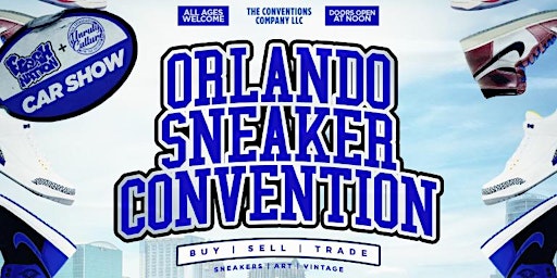 Orlando Sneaker Convention