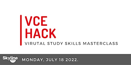 VCE HACK: Study Skills Masterclass presented by Skyline Hatch tickets