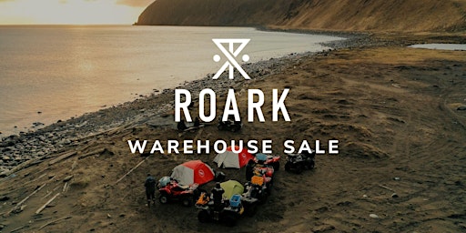 Roark Warehouse Sale - Santa Ana, CA