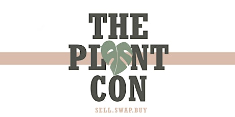 The Plant Con tickets