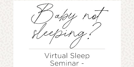 Baby & Toddler Sleep Seminar tickets