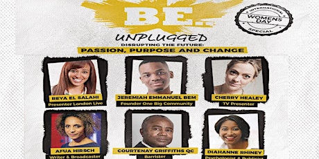 BE Unplugged 'Disrupting The Future: Passion, Purpose and Change' primary image