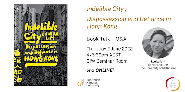 [Book Talk] Indelible City; Dispossession and Defiance in Hong Kong