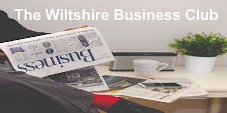 The Wiltshire Business Club - March Meeting primary image