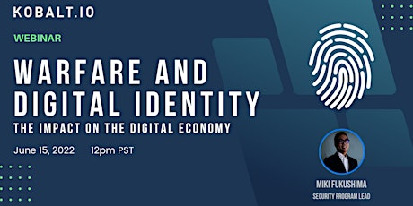 Webinar: Warfare and Digital Identity - The Impact on the Digital Economy tickets
