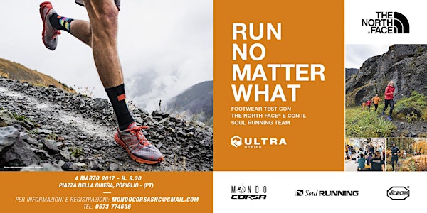 Run no matter what - Footwear Test The North Face® con Mondo Corsa, Pistoia