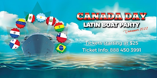 Vancouver Latin Boat Party | Canada Day  July 1st