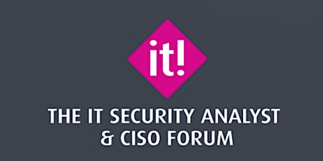 IT Security Analyst and CISO Forum's CISO Debates 2017 primary image