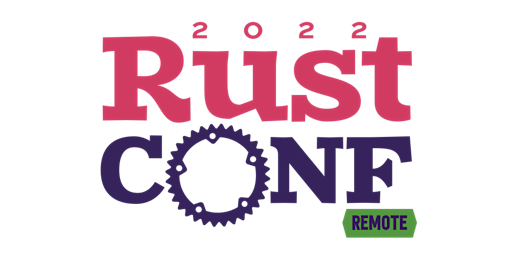 RustConf 2022, Remote