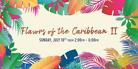 Flavors of the Caribbean tickets