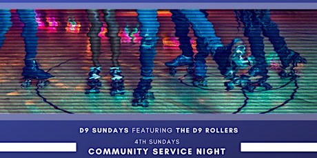 Community Service Night w/D9 Rollers tickets