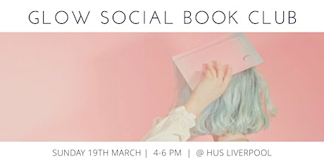 GLOW SOCIAL // BOOK CLUB // primary image