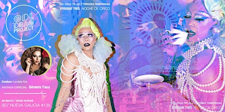GDL Drag Project: Noche de Circo boletos
