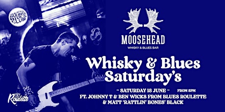 Whisky & Blues Saturday's tickets