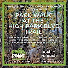 Pack Walk The High Park Blvd Trail tickets