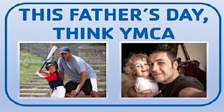 YMCA  Father's Day  Celebration - Steppin' Up to the Plate tickets