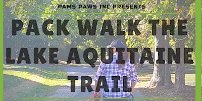 Pack Walk The Lake Aquitaine Trail