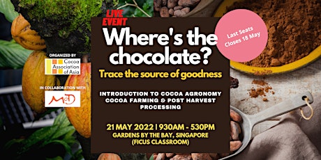 Where's the chocolate? COCOA FARMING & POST HARVEST PROCESSING tickets