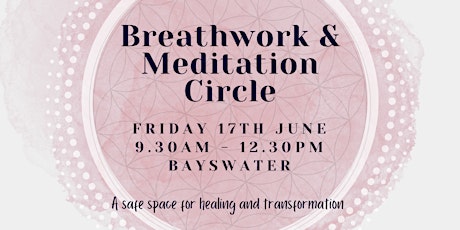 Breathwork and Meditation Circle tickets