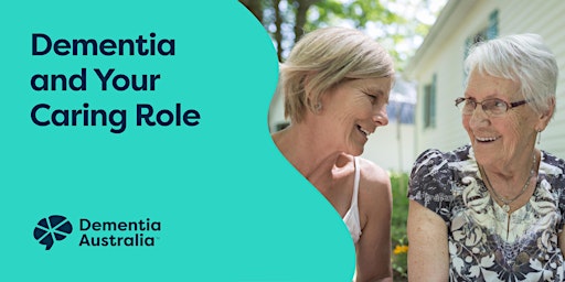 Dementia and Your Caring Role - 2 day - Griffith - ACT