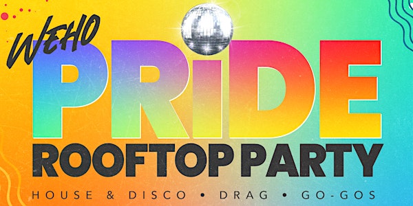 WeHo Pride Rooftop Party