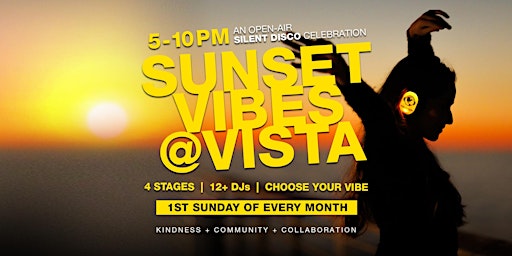 Sunset Vibes Silent Disco @Vista / Hermosa Beach