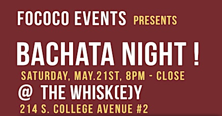 Bachata Night at Whisk(e)y -5/21/2022 [1hr Class+Party] tickets