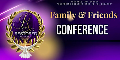 Family and Friends Conference tickets