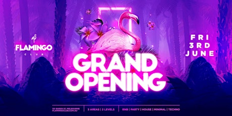 Flamingo Club • Grand Opening tickets