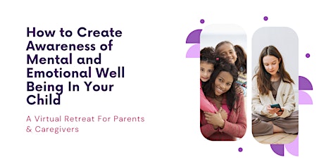 How to Create Awareness of Mental & Emotional Well being For Your Child tickets