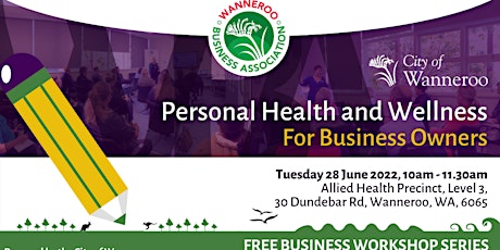 Business Workshop - Personal Health & Wellness for Business Owners