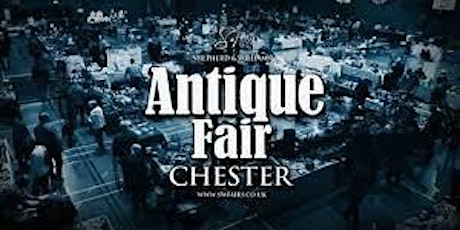The Chester Antiques, Collectors & Vintage Fair tickets