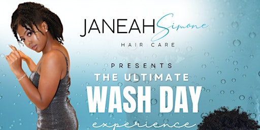 Ultimate Wash Day Experience!