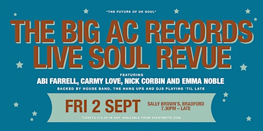 Big AC Records Revue ft. Abi Farrell, Carmy Love, Nick Corbin & Emma Noble