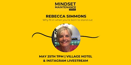 Mindset Maintenance Workshop - Why Fit In... - Rebecca Simmons tickets