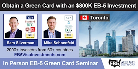 Obtain a U.S. Green Card With an $800K EB-5 Investment – Toronto tickets
