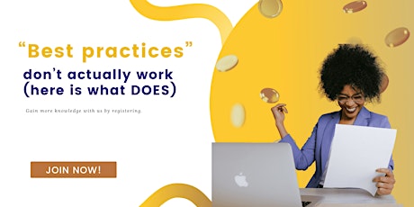 “Best practices” don’t actually work (here is what DOES) tickets